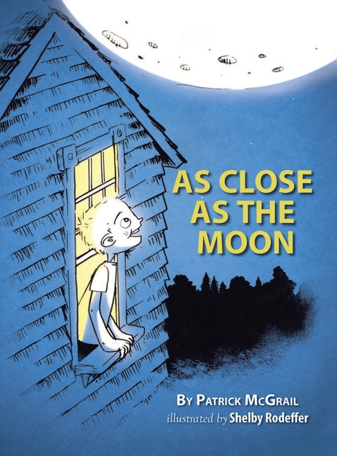 As Close as the Moon by McGrail, Patrick