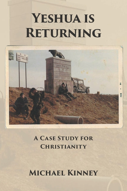Yeshua is Returning: A Case Study for Christianity