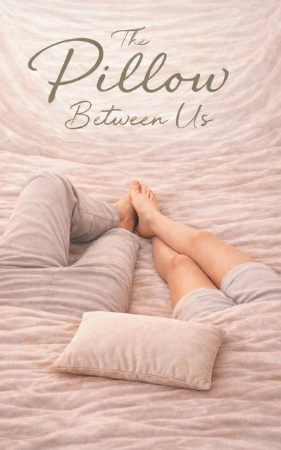 The Pillow Between Us by Allen, Joshua