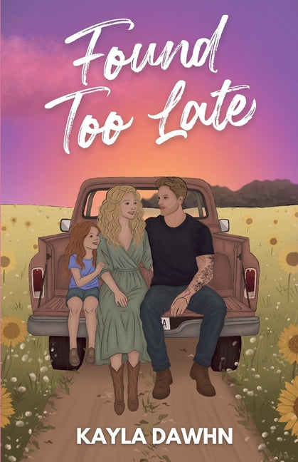 Found Too Late (Illustrated Cover)