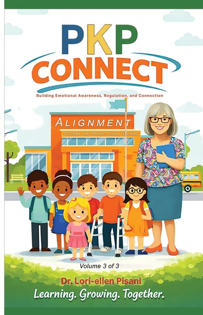 PKP Connect - Alignment: Systems That Protect Good Teaching by Pisani, Lori-Ellen