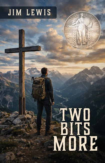 Two Bits More by Lewis, Jim
