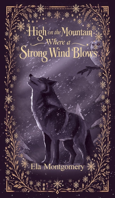High on the Mountain Where a Strong Wind Blows by Montgomery, Ela