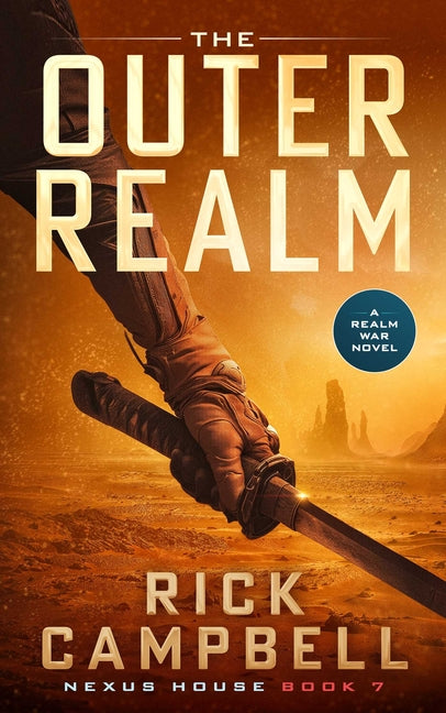 The Outer Realm: A Realm War Novel by Campbell, Rick