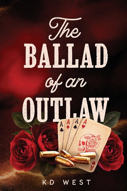 The Ballad of an Outlaw