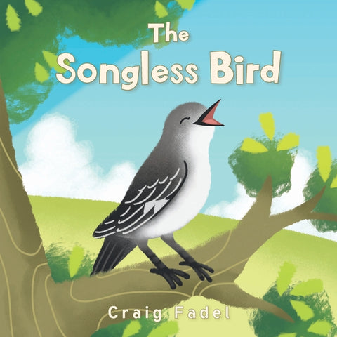 The Songless Bird by Fadel, Craig