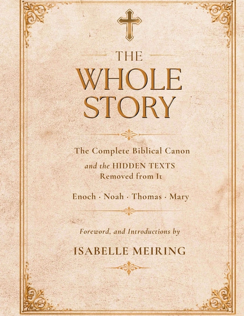 The Whole Story by Meiring, Isabelle