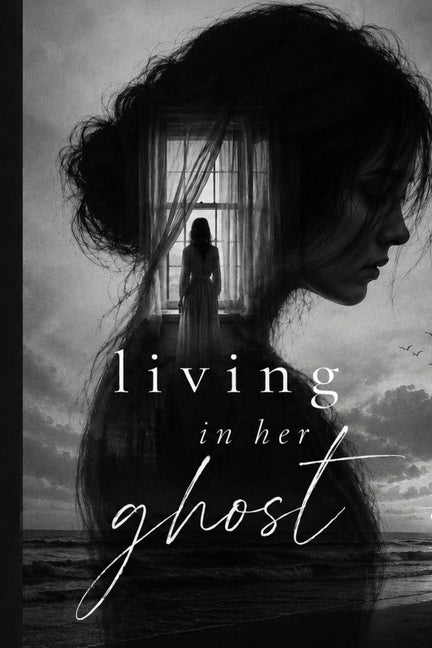Living in Her Ghost by Santos, Adrianna N.