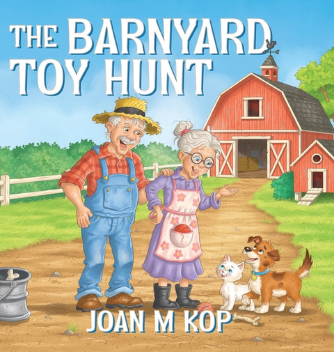 The Barnyard Toy Hunt by Kop, Joan M.