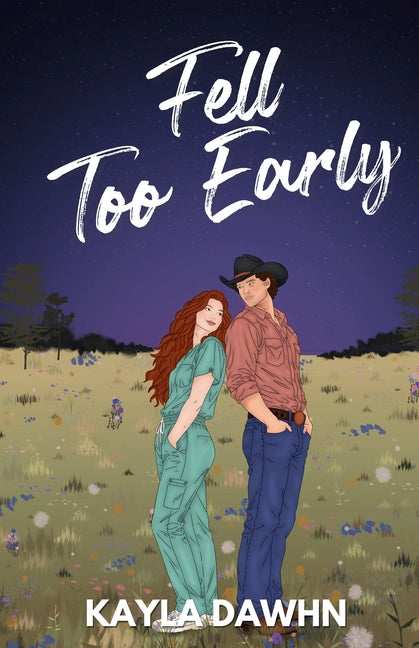 Fell Too Early/Illustrated Cover by Dawhn, Kayla Dawhn