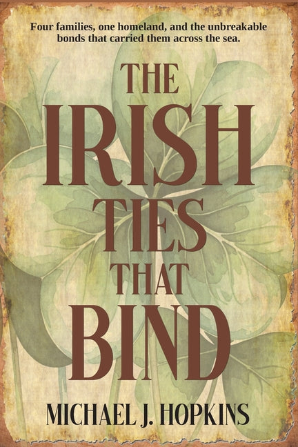 The Irish Ties That Bind