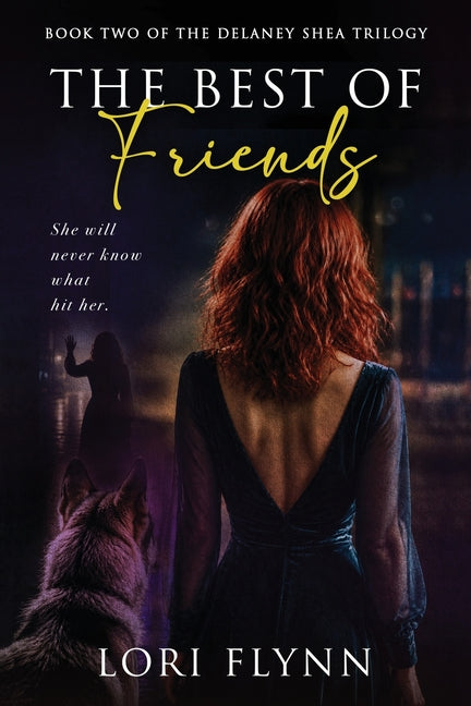 The Best of Friends by Flynn, Lori