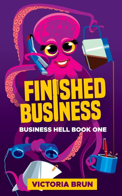 Finished Business by Brun