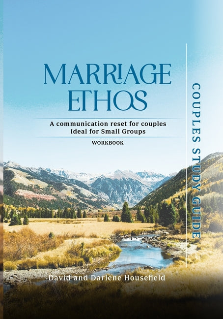 Marriage Ethos: Couples Workbook by Housefield, David