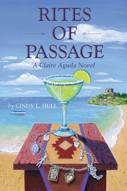 Rites of Passage: A Claire Aguila Novel by Hull, Cindy L.