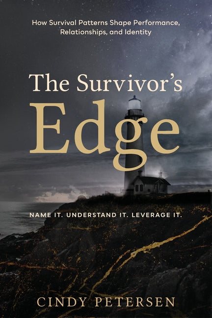 The Survivor's Edge by Petersen, Cindy