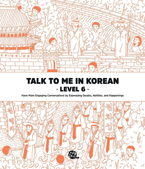 Talk To Me In Korean Level 6