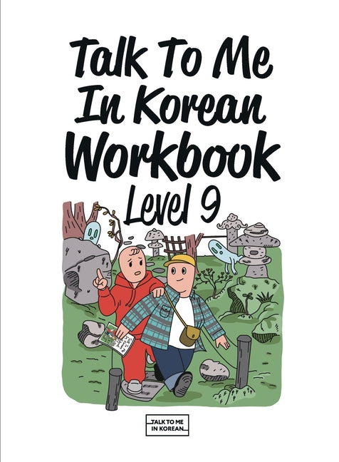 Talk To Me In Korean Workbook Level 9 by Talk to Me in Korean