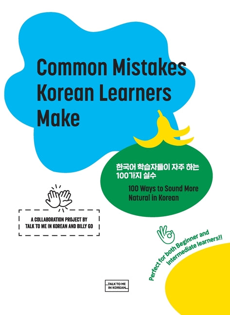 Common Mistakes Korean Learners Make by Talk to Me in Korean