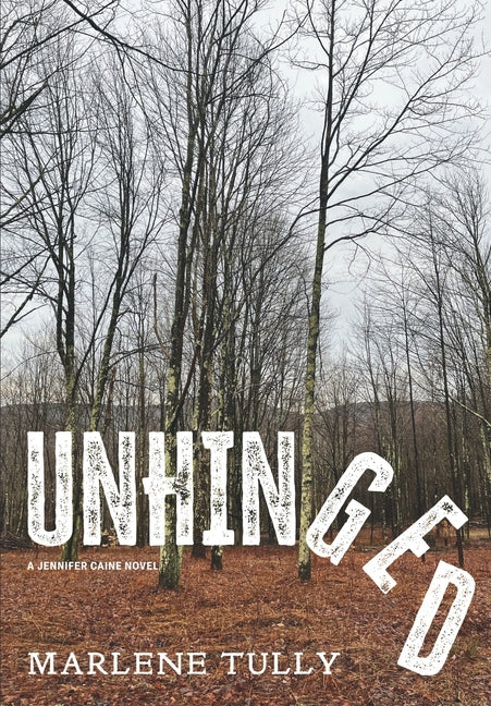 Unhinged by Tully, Marlene
