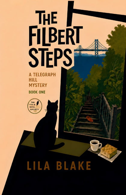 The Filbert Steps by Blake, Lila