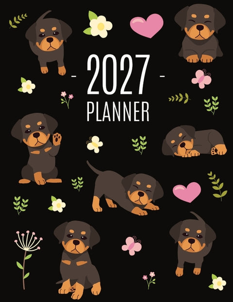 Rottweiler Planner 2027: Organizer: January-December (12 Months) Cute Dog Year Scheduler with Pretty Pink Hearts by Press, Pimpom Pretty