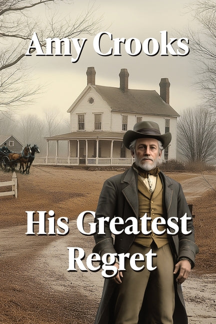 His Greatest Regret by Crooks, Amy