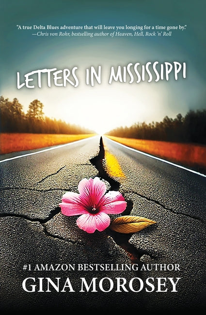 Letters in Mississippi by Morosey, Gina