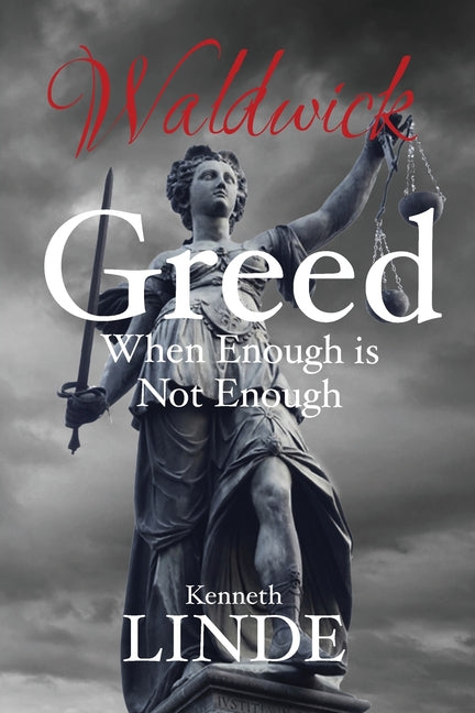 Greed: When Enough is Not Enough