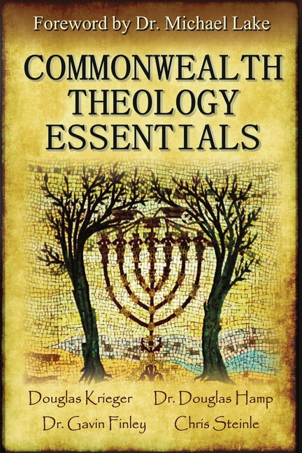 Commonwealth Theology Essentials by Krieger, Douglas W.