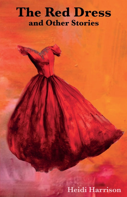 The Red Dress and Other Stories