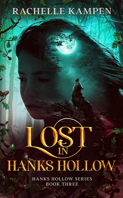 Lost in Hanks Hollow: Hanks Hollow Series Book Three