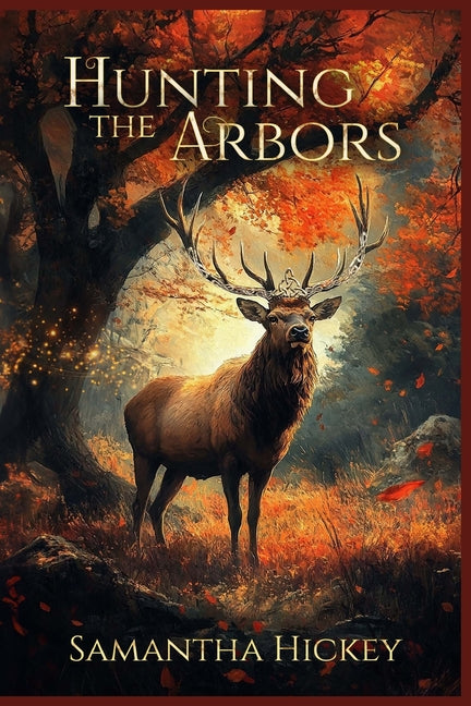 Hunting the Arbors