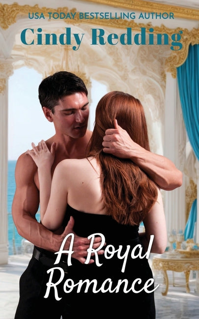A Royal Romance by Redding, Cindy