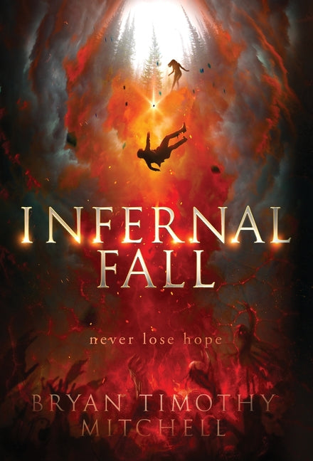 Infernal Fall by Mitchell, Bryan Timothy