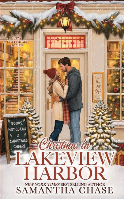 Christmas in Lakeview Harbor: A Small Town, Cozy Holiday Romance by Chase, Samantha