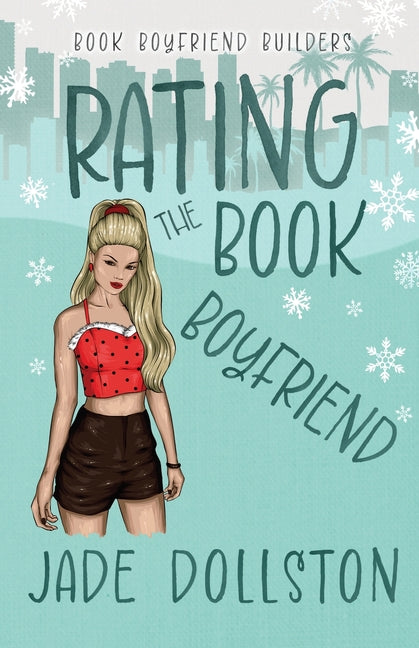Rating the Book Boyfriend: A Holiday Romantic Comedy