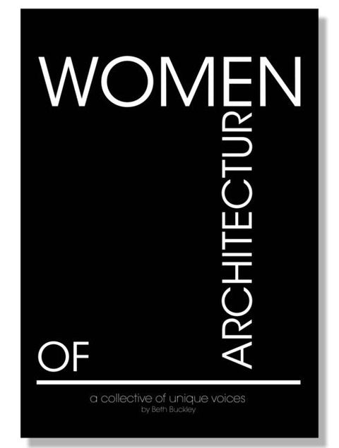 Women of Architecture: A Collective of Unique Voices