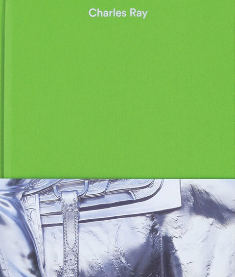 Charles Ray: Volume V