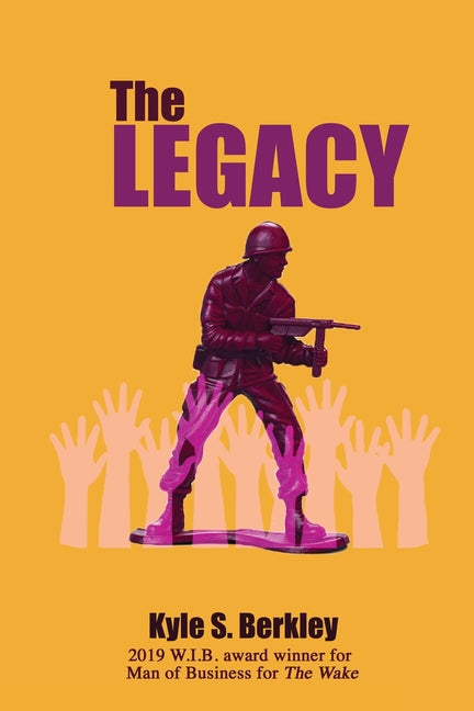 The Legacy by Berkley, Kyle S.
