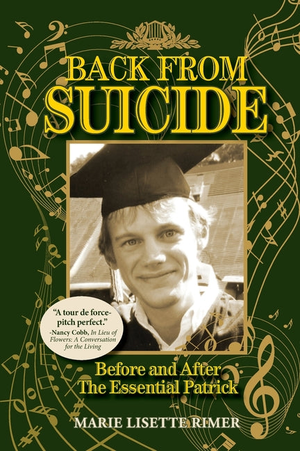 Back from Suicide: Before and After the Essential Patrick