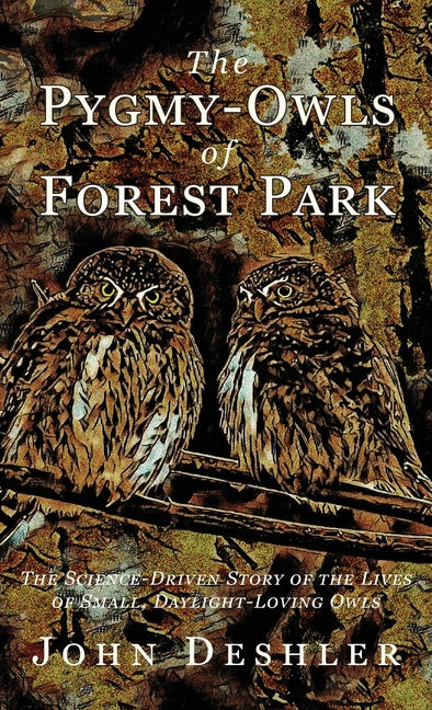 The Pygmy-Owls of Forest Park