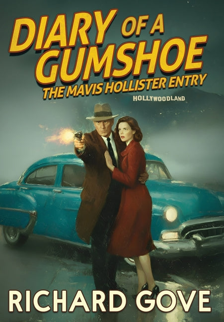 Diary of a Gumshoe: The Mavis Hollister Entry
