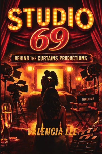 Studio 69: Behind the Curtains Production by Lee, Valencia