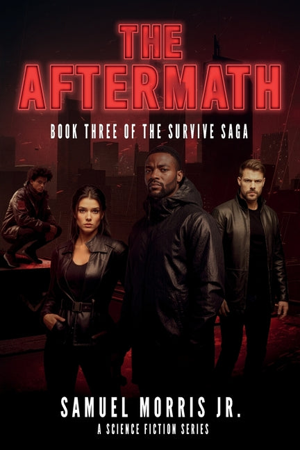 The Aftermath: A Science Fiction Series by Morris, Samuel