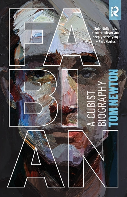 Fabian: A Cubist Biography