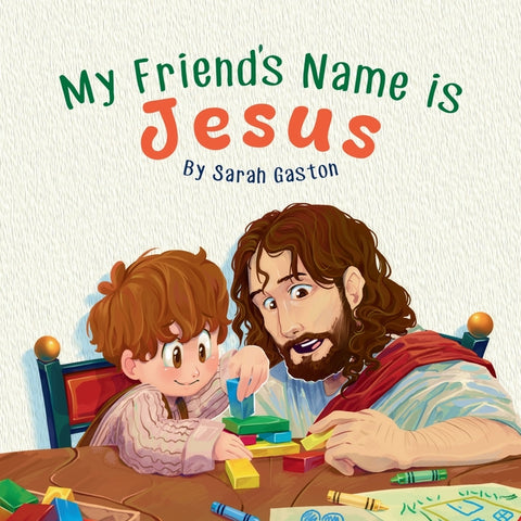 My Friend's Name is Jesus