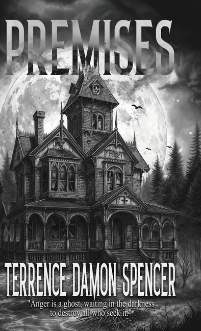 Premises by Spencer, Terrence Damon