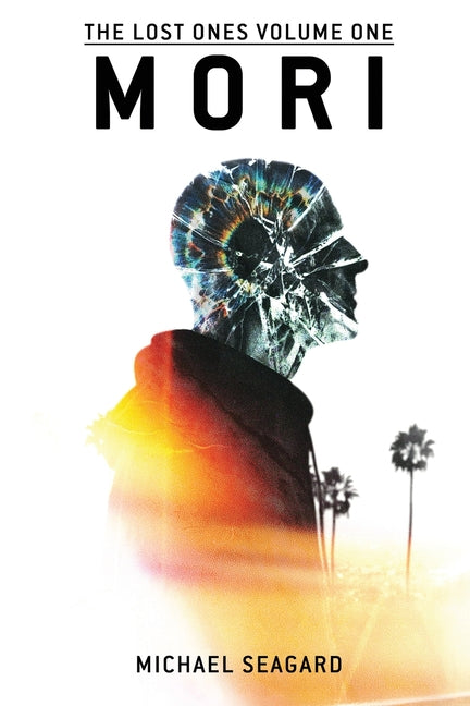Mori: The Lost Ones Volume 1 by Seagard, Michael