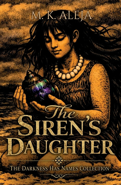 The Siren's Daughter by Aleja, M. K.